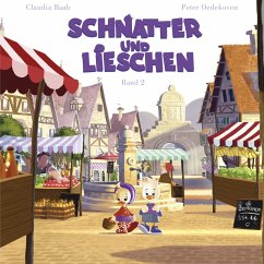 Schnatter und Lieschen - Schnatter und Lieschen gehen auf den Markt (MP3-Download) - Raab, Claudia