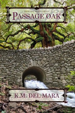 Passage Oak (The Silent Grove) (eBook, ePUB) - Mara, K. M. del