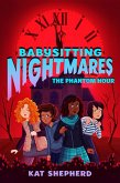 Babysitting Nightmares: The Phantom Hour (eBook, ePUB)