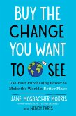 Buy the Change You Want to See (eBook, ePUB)