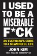 I Used to Be a Miserable F*ck (eBook,... - Bild 1