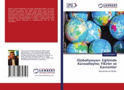 Globalizasyon: E¿itimde Küreselle¿me; Fikirler ve Kavramlar