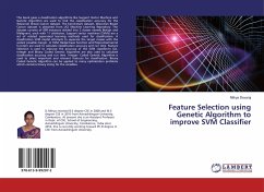 Feature Selection using Genetic Algorithm to improve SVM Classifier - Devaraj, Nithya