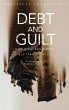 Debt and Guilt (eBook, PDF) - Bild 1