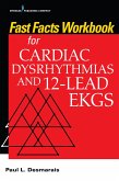 Fast Facts Workbook for Cardiac Dysrhythmias and 12-Lead EKGs (eBook, ePUB)
