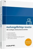 Aushangpflichtige Gesetze Aushangpflichtige Gesetze