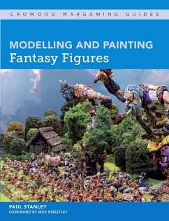 Modelling and Painting Fantasy Figures (eBook, ePUB) - Stanley, Paul