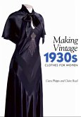 Making Vintage 1930s Clothes for Women (eBook, ePUB)