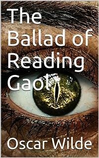The Ballad of Reading Gaol (eBook, PDF) - Wilde, Oscar