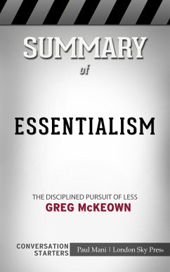 Essentialism: The Disciplined Pursuit of Less​​​​​​​ by Greg McKeown​​​​​​​   Conversation Starters (eBook, ePUB) - dailyBooks