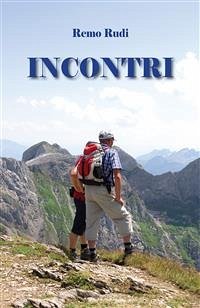 Incontri (eBook, ePUB) - Rudi, Remo