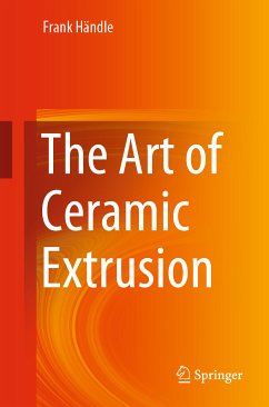 The Art of Ceramic Extrusion (eBook, PDF) - Händle, Frank