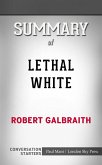 Lethal White: by Robert Galbraith​​​​​​​   Conversation Starters (eBook, ePUB)