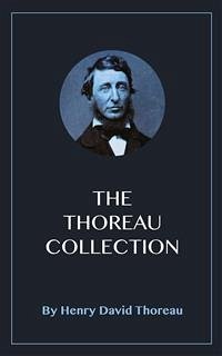 The Thoreau Collection (eBook, ePUB) - David Thoreau, Henry
