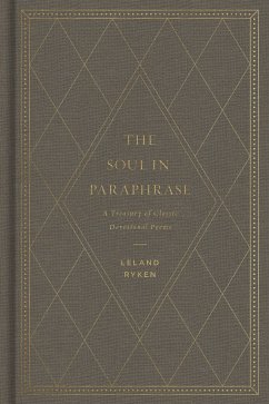 The Soul in Paraphrase (eBook, ePUB) - Ryken, Leland