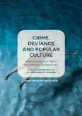 Crime, Deviance and Popular Culture (eBook, PDF)