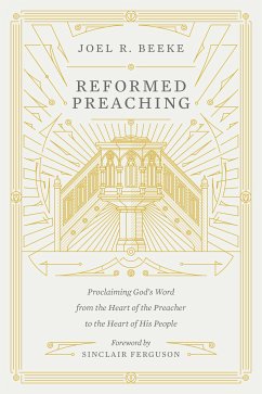 Reformed Preaching (eBook, ePUB) - Beeke, Joel