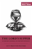 The Lord's Supper as the Sign and Meal of the New Covenant (eBook, ePUB)