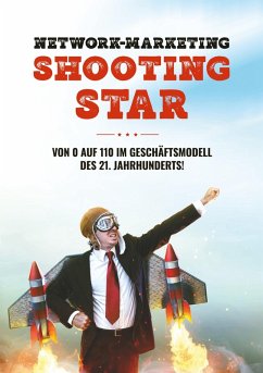 Network-Marketing Shooting Star (eBook, ePUB) - Schlosser, Tobias