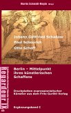 Johann Gottfried Schadow, Paul Scheurich, Otto Schoff. Berlin, Mittelpunkt ihres künstlerischen Schaffens (eBook, ePUB) Johann Gottfried Schadow, Paul Scheurich, Otto Schoff. Berlin, Mittelpunkt ihres künstlerischen Schaffens (eBook, ePUB)