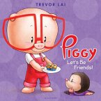 Piggy: Let's Be Friends! (eBook, PDF)