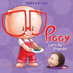 Piggy: Let's Be Friends! (eBook, PDF) - Lai, Trevor