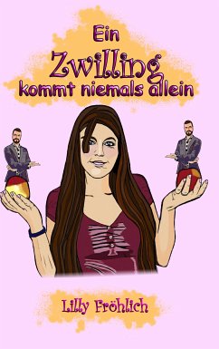 Ein Zwilling kommt niemals allein (eBook, ePUB)