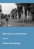 Mein Vater war Schwimmer (eBook, ePUB)