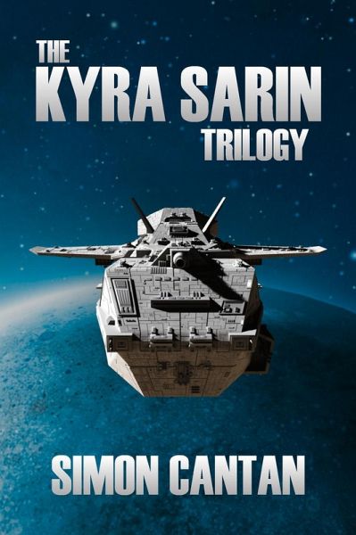 The Kyra Sarin Trilogy (eBook, ePUB) The Kyra Sarin Trilogy (eBook, ePUB)