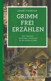 Grimm frei erzählen (eBook, ePUB)