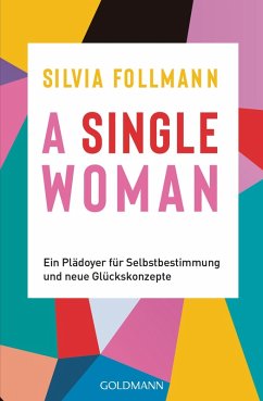 A Single Woman (eBook, ePUB) - Follmann, Silvia