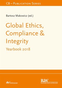 Global Ethics, Compliance & Integrity (eBook, ePUB) - Makowicz, Bartosz