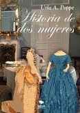 Historia de dos mujeres (eBook, ePUB)