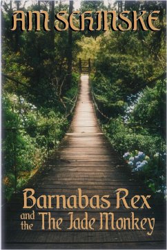 The Jade Monkey (Barnabas Rex Mini Adventures, #1) (eBook, ePUB) - Schinske, Am