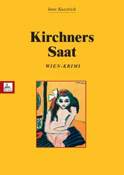 Kirchners Saat (eBook, ePUB) - Kusztrich, Imre