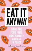 Eat It Anyway (eBook, ePUB)