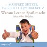 Warum lernen Spaß macht: 6-10 Jahre... - Bild 1