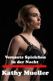 Versaute Spielchen in der Nacht (eBook, ePUB)