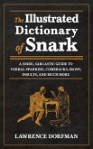 The Illustrated Dictionary of Snark (eBook, ePUB) The Illustrated Dictionary of Snark (eBook, ePUB)