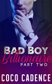 Bad Boy Billionaire - Part Two (eBook, ePUB)