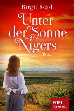 Unter der Sonne Nigers (eBook, ePUB) - Read, Birgit
