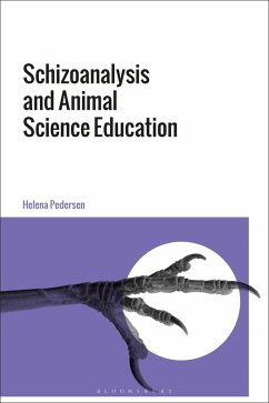 Schizoanalysis and Animal Science Education (eBook, PDF) - Pedersen, Helena