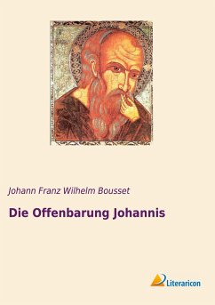 Die Offenbarung Johannis - Bousset, Johann Franz Wilhelm