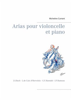 Arias pour violoncelle et piano - Cumant, Micheline