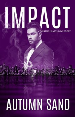 Cover Impact (A Twisted Hearts Love Story) (eBook, ePUB)