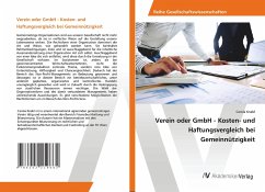 Verein oder GmbH - Kosten- und Haftungsvergleich bei Gemeinnützigkeit - Knabl, Carola
