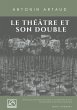 Le Théâtre et son double - Bild 1