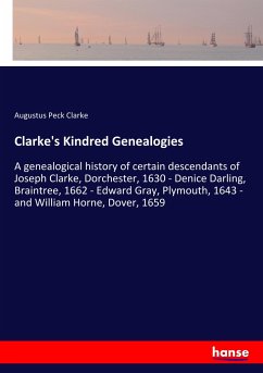 Clarke's Kindred Genealogies - Clarke, Augustus Peck