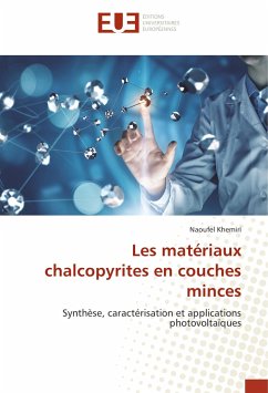 Les matériaux chalcopyrites en couches minces - Khemiri, Naoufel