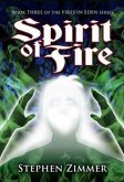 Spirit of Fire (Fires in Eden, #3) (eBook, ePUB)